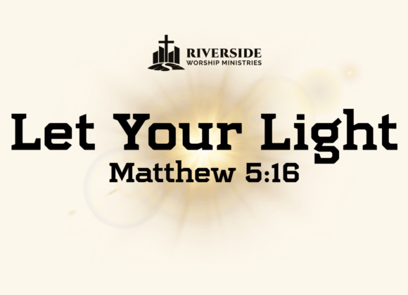 Let Your Light Let Your Light