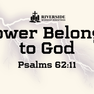 Power Belongs to God