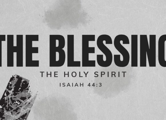 The Blessing | The Holy Spirit